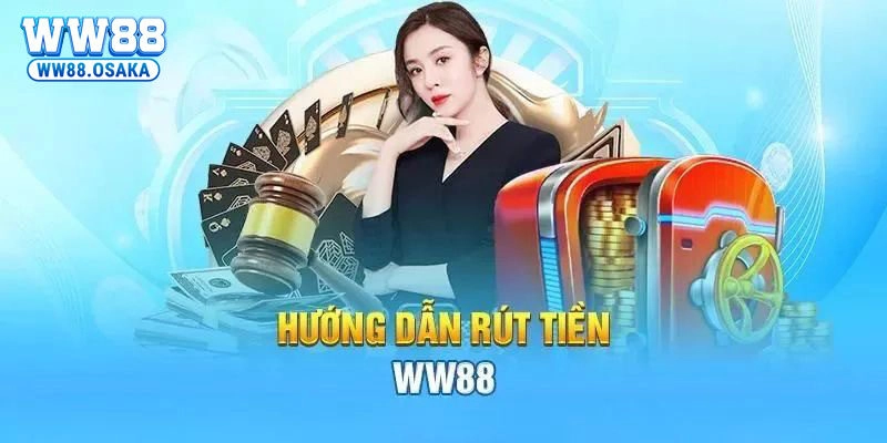 WW88 cung cấp quy trình rút tiền đơn giản và bảo mật cao.